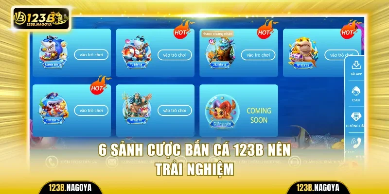 6 sảnh game chủ đạo tại chuyên mục nên trải nghiệm