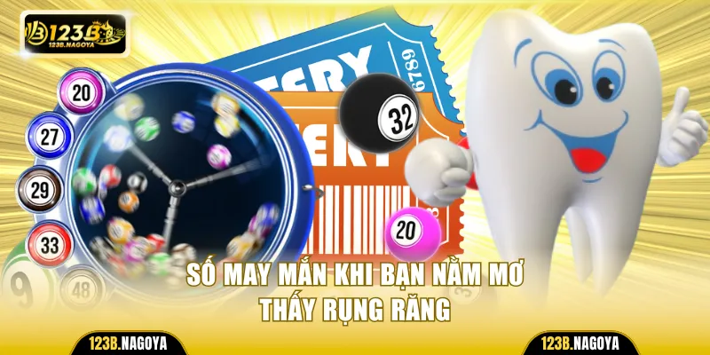 Số may mắn khi bạn nằm mơ rụng răng